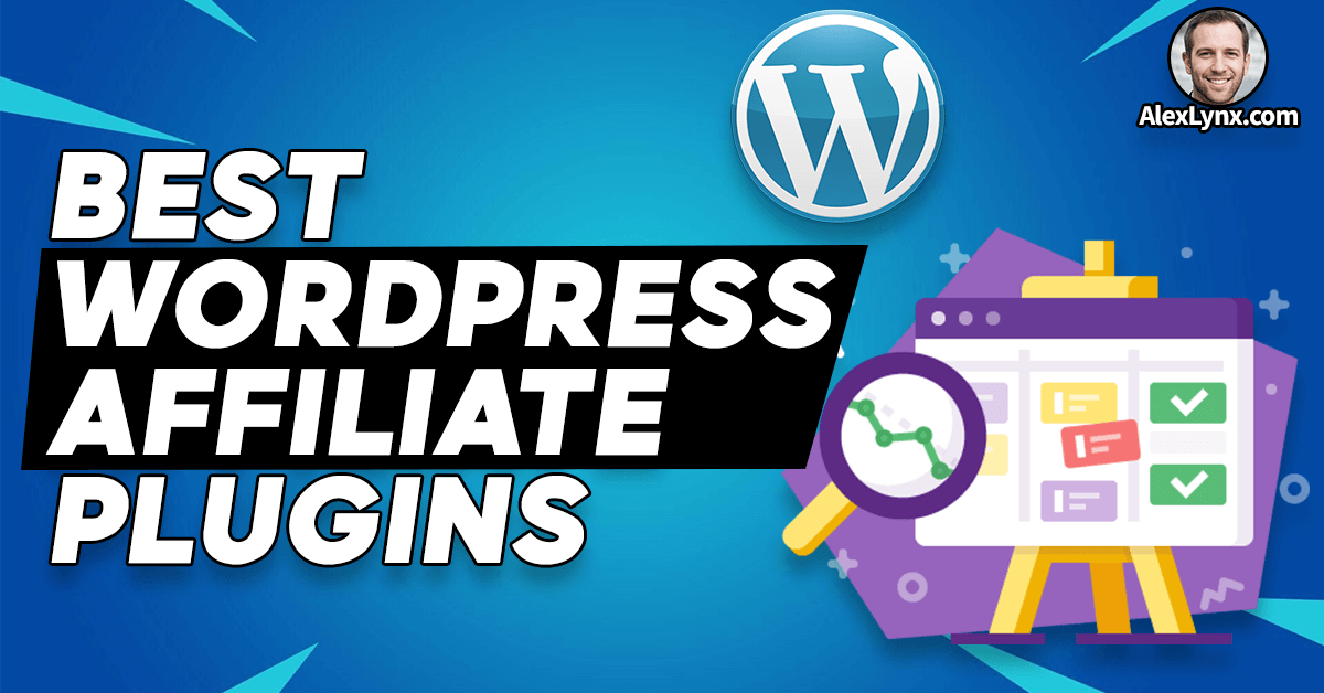 10 Best WordPress Affiliate Plugins of July 2024 (Top 3 Picks) AlexLynx