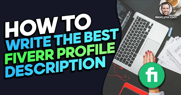 20 Top Tips to Write The Best Fiverr Profile Description