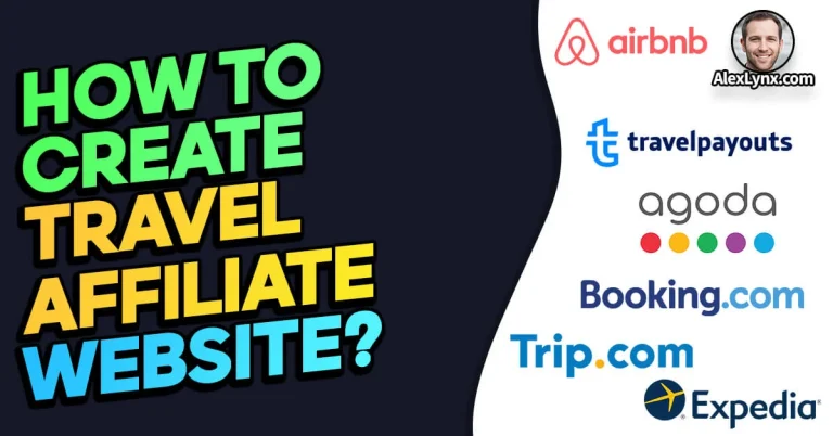 How to Create a Successful Travel Affiliate Website: Step-by-Step Guide